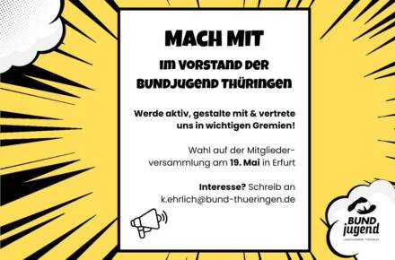 Einladung zur Vorstandsmitgliedschaft bei BUNDjugend Thüringen.